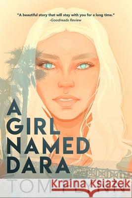 A Girl Named Dara Tom Flynn 9798455708480 Independently Published
