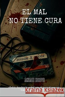El mal no tiene cura Dharma Jess Dharma 9798456151902 Independently published