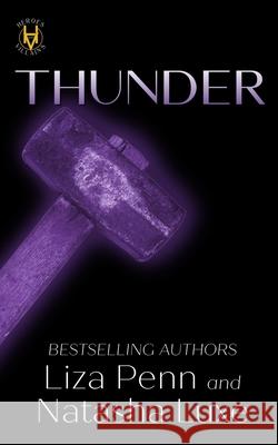 Thunder: A Paranormal Organized Crime Romance Luxe, Natasha 9798456198259 Independently Published