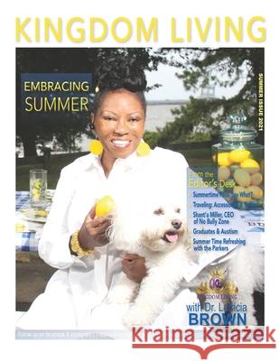 Kingdom Living Magazine Summer 2021 Issue Letricia Brown 9798456230362