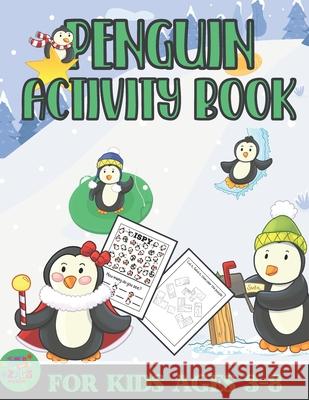penguin activity book for kids ages 3-8: Penguin themed gift for Kids ages 3 and up Zags Press 9798456261298 Independently Published