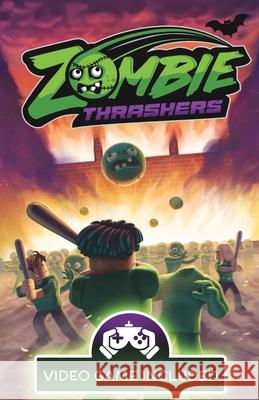 Zombie Thrashers Tyson Lewis Tyson 9798456944054