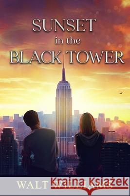 Sunset in the Black Tower: Romance novel Williams, Walt 9798457143067 Independently published