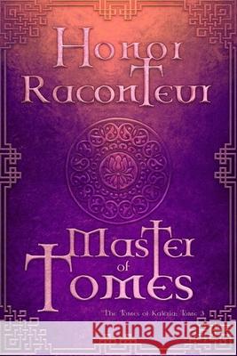 Master of Tomes Honor Raconteur, Ashlee Dilsaver 9798457609327