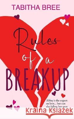 Rules of a Breakup Tabitha Bree 9798457614208