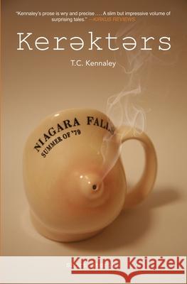 Kerəktərs Kennaley, T. C. 9798457810600 Independently Published