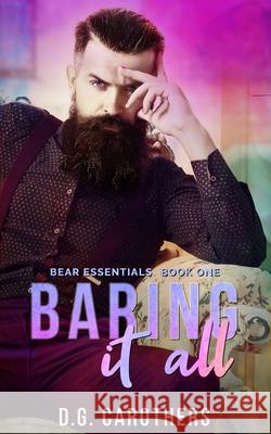 Baring It All Carothers D.G. Carothers 9798458006828