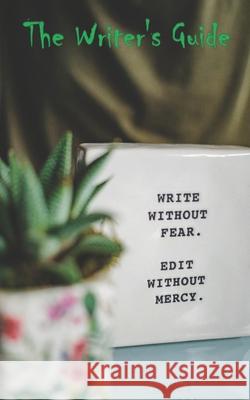 The Writer's Guide Hill Denise Hill 9798458084352