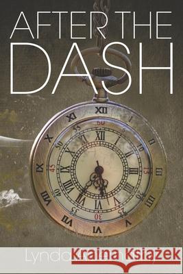 After the Dash Lynda Abernathy 9798458151856