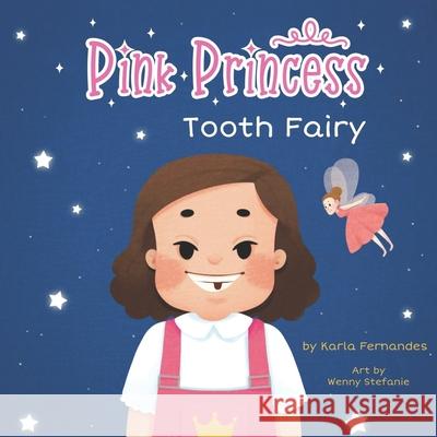 Pink Princess: Tooth Fairy Gurgel, Kate 9798458343473 Independently published