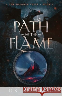 Path of the Flame Holmberg D.K. Holmberg 9798458347419