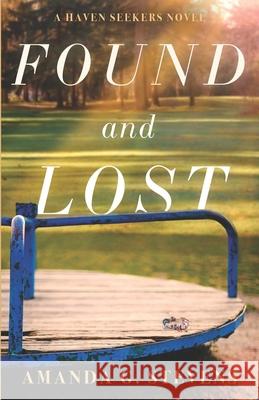 Found and Lost Amanda G Stevens 9798458355049