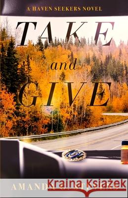 Take and Give Amanda G Stevens 9798458358385