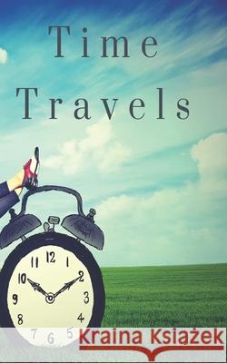 Time Travels Kimberly Denney 9798458857222