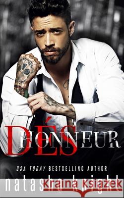Déshonneur Natasha Knight, Valentin Translation, Manon Tutin 9798459415292 Independently Published