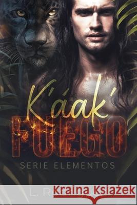 Káak L Rodriguez 9798459854282 Independently Published