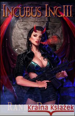 Incubus Inc. 3 William D Arand, Randi Darren 9798460386512 Independently Published