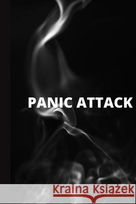 Panic Attack Muhammad Mohsin Ali 9798460518241