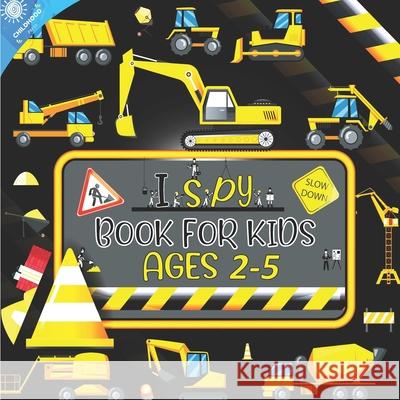 I Spy Book For Kids Ages 2-5: My 33 Good Pages With Fun Interactive Guessing Game Puzzle Picture For Brilliant Children Kids Toddlers Preschool Boys Press, Childhood 9798460965823 Independently published