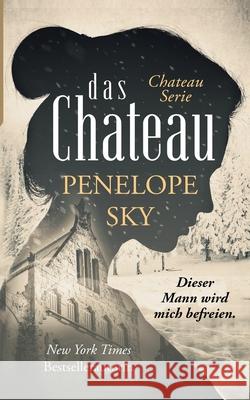 Das Chateau Penelope Sky 9798461268923 Independently Published