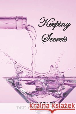 Keeping Secrets Cohoon-Madore Dee Cohoon-Madore 9798461540067