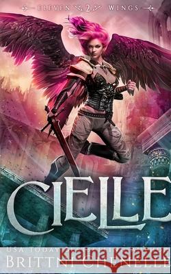 Cielle Brittni Chenelle 9798461923440 Independently Published