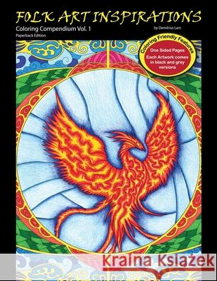 Folk Art Inspirations: Coloring Compendium Vol. 1 Demitrius Lam 9798462035241 Independently Published