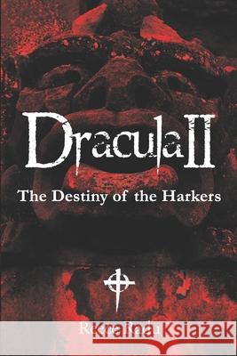 Dracula II. Harkers' Fate Reece Radu Drakul   9798462081514 Independently Published