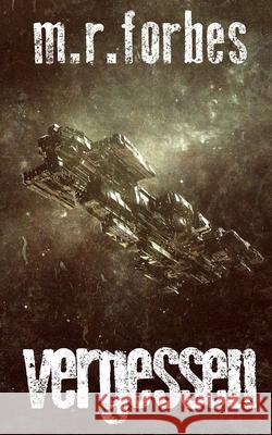 Vergessen M R Forbes, Alfons Winkelmann 9798462577062