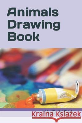 Animals Drawing Book Mmr India 9798463059581
