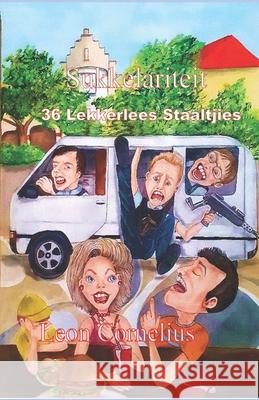 Sukkelariteit Leon Cornelius 9798463525185 Independently Published