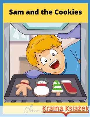 Sam and the Cookies Shiva Saravanan 9798463801647