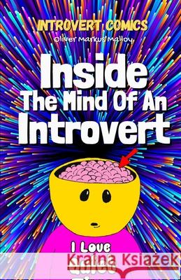 Inside The Mind Of An Introvert Malloy Oliver Markus Malloy 9798464051522