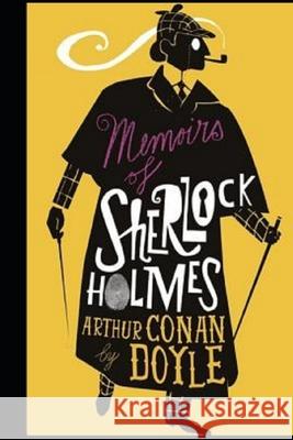 Memoirs of Sherlock Holmes Illustrated Doyle Arthur Conan Doyle 9798464129832
