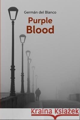Purple Blood German del Blanco 9798464311121