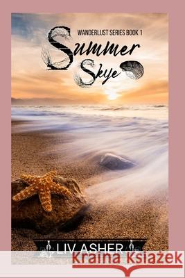 Summer Skye LIV Asher 9798465458238