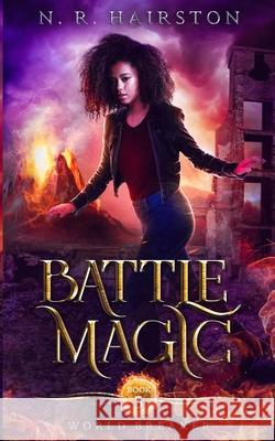 Battle Magic N R Hairston 9798465709026 Independently Published