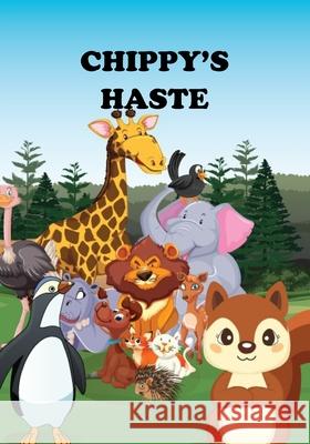 Chippy's Haste A Klein 9798465791786