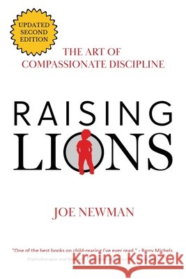 Raising Lions Joe Newman 9798465995368 Independently Published