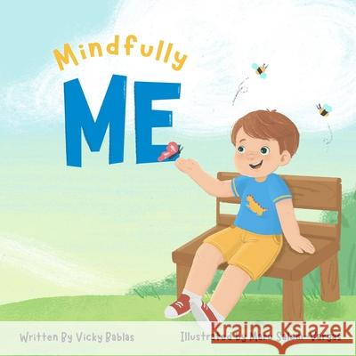 Mindfully Me Vicky Bablas, Maru Salem-Vargas 9798466205251