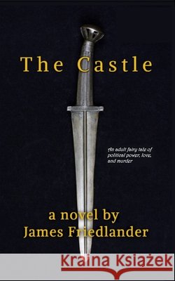 The Castle James Friedlander 9798466551846