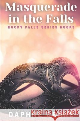 Masquerade in the Falls Drake Daphne Drake 9798467158518