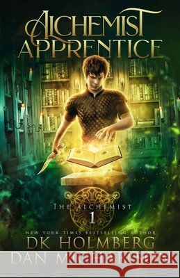 Alchemist Apprentice Michaelson Dan Michaelson 9798467304106