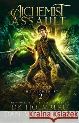 Alchemist Assault Dan Michaelson 9798467306636