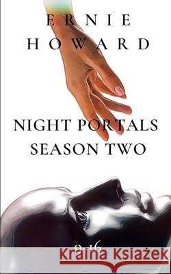 Night Portals: Season Two 9-16 Ernie Howard, Sonja Larsen 9798467931395