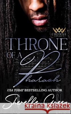 Throne of a Pharaoh Green Sherelle Green 9798468286692 Independently published