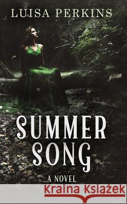 Summersong Luisa Perkins 9798468438534