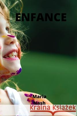 Enfance Maria Nash 9798468480250 Independently Published