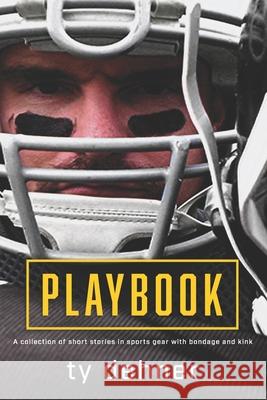 Playbook Ty Dehner 9798468554531 Independently Published