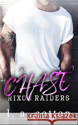 Rixon Raiders - CHASE L a Cotton 9798468820704 Independently Published